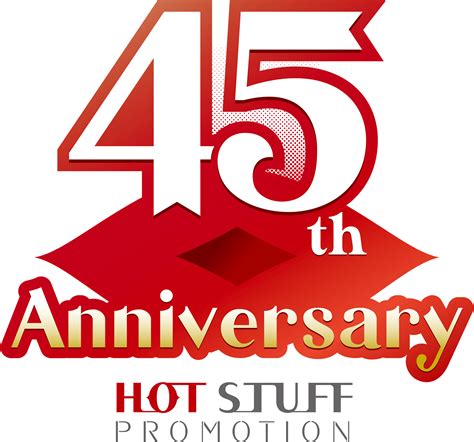 HOT STUFF 45th Anniversary｜HOT STUFF PROMOTION