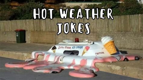 Funny Hot Weather Jokes To Beat The Heat Humornama