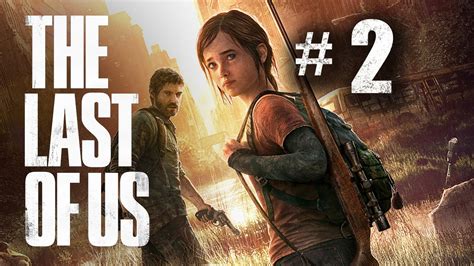 The Last Of Us Gameplay Walkthrough Part 2 20 Years Later Youtube