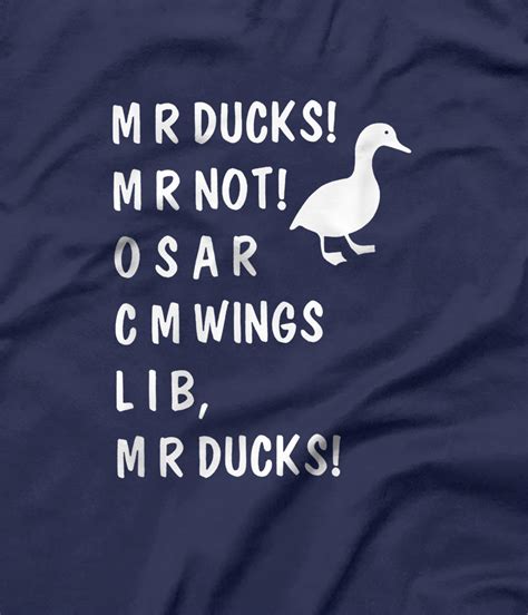 Mr Ducks Funny Not Osar Cmwings Lib Duggy Aggressive Duck T Shirt All