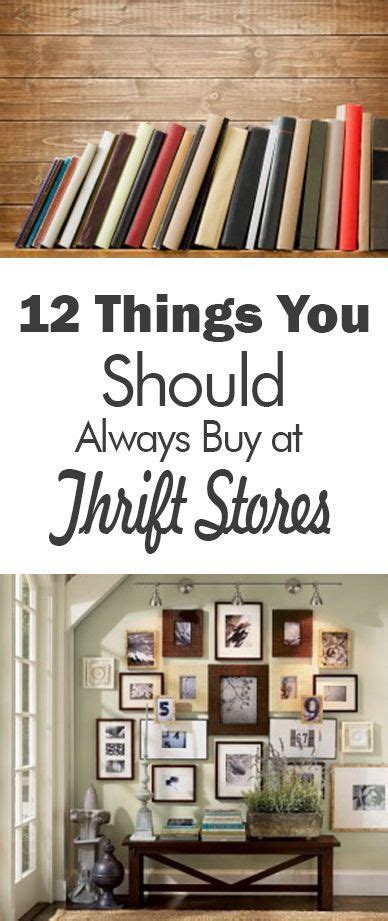12 Things You Should Always Buy At Thrift Stores 101 Days Of