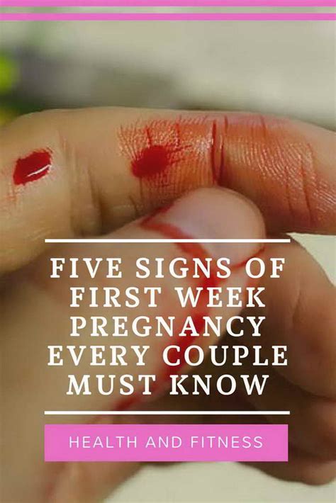 Five Signs Of First Week Pregnancy Every Couple Must Know