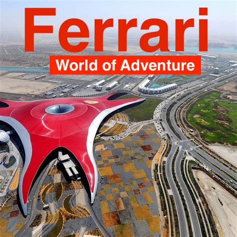 Check spelling or type a new query. Tour - Ferrari World Abu Dhabi - East West Travels