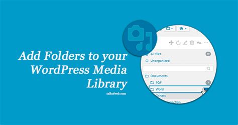 How To Add Folders To Wordpress Media Library