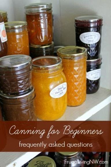 Canning For Beginners Pin This Now So Youre Ready For Summer