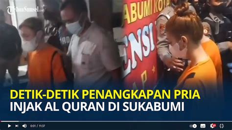 Detik Detik Penangkapan Dika Eka Pria Injak Al Quran Di Sukabumi Sedang Asyik Makan Di Warung