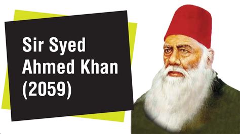 / syed danial syed ahmad. Syed Ahmed Khan - YouTube