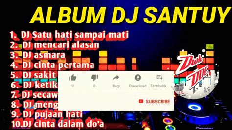 Album Dj Santuy Full Bass Terbaru 2020 Mantap Youtube