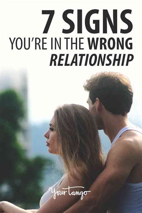 7 Biggest Warning Signs Youre In The Wrong Relationship Relationship