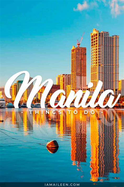 Things To Do In Manila Philippines