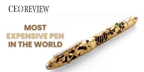 Most Expensive Pen In The World