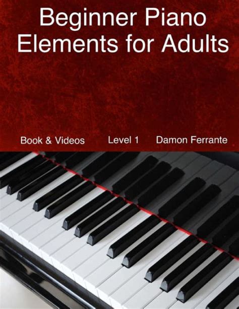 We really love how specific the instructions are for this piano book, which is designed for people who 2. Beginner Piano Elements for Adults: Teach Yourself to Play ...