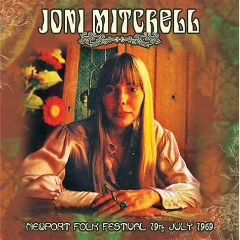 Joni Mitchell Newport Folk Festival 19th July 1969 Woodwind And Brasswind
