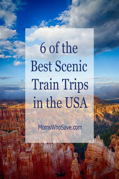 6 Of The Best Scenic Train Trips In The Usa
