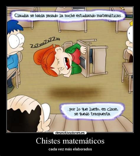 Chistes Matemáticos Desmotivaciones