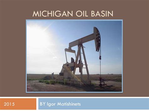 Michigan Oil Basin Online Presentation