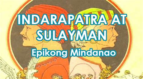 Indarapatra At Sulayman Epikong Mindanao