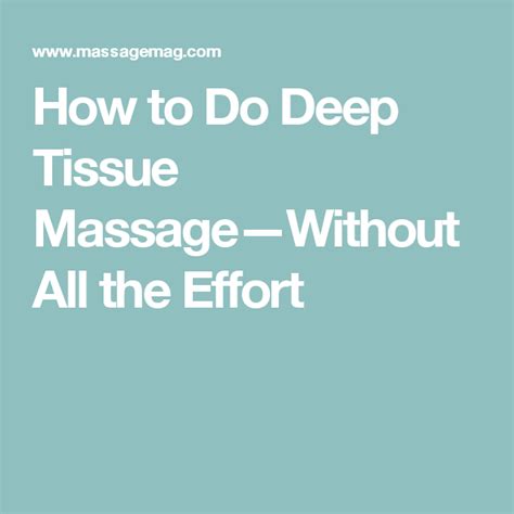 An In Depth Guide To Deep Tissue Massage Deep Tissue Massage