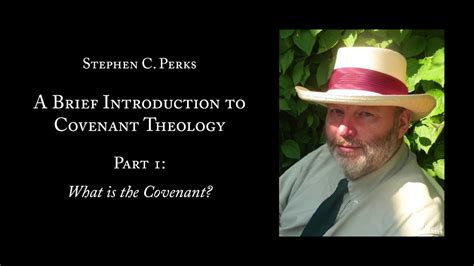 A Brief Introduction The Covenant Theology Part 1 Youtube