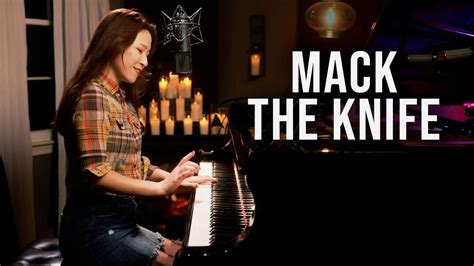 Mack The Knife Kurt Weill Piano By Sangah Noona Youtube