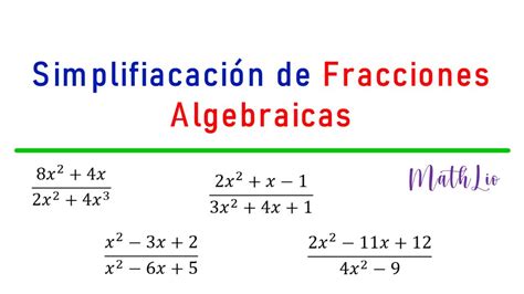 Simplificación De Fracciones Algebraicas Youtube