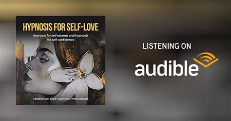 Hypnosis For Self Love By Meditation And Hypnosis Productions
