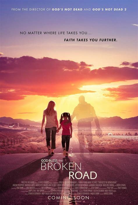 Broken roads is a contrasted portrait of life, dealing with loss, a journey of rediscovery & the hills climbed which forever change us. God Bless the Broken Road (2018) - FilmAffinity