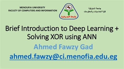Brief Introduction To Deep Learning Solving Xor Using Ann Menoufia
