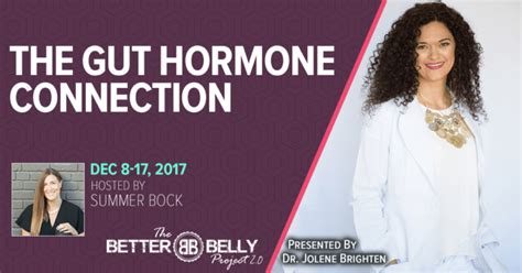 gut hormone connection with dr jolene brighten better belly project 2 0 everywomanover29 blog
