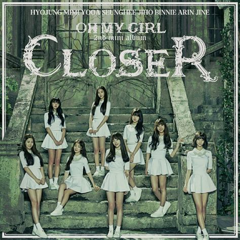 Oh My Girl Closer 2nd Mini Album Album Cover By Lealbum On Deviantart