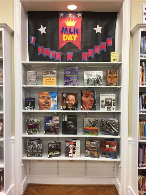 Celebrating Martin Luther King Jr Day School Library Displays