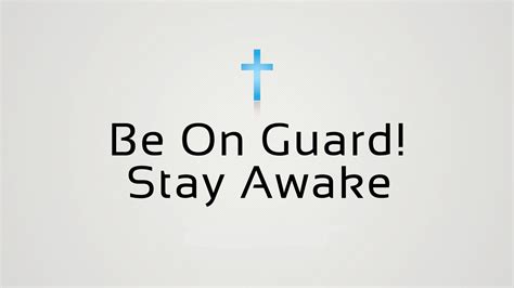 Stay Awake Keep Alert Be On Guard — St Catherine Of Siena