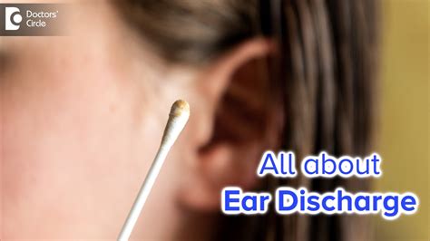 Types Of Ear Discharge Colour Smell And Its Meaning Dr Harihara