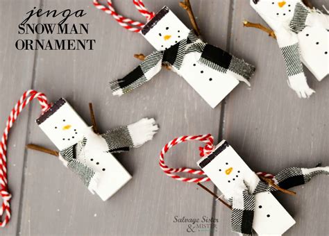 Jenga Snowman Ornament Salvage Sister And Mister