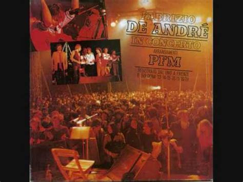 Testi delle canzoni di fabrizio de andrè. Andrea - Fabrizio De André PFM in concerto - YouTube