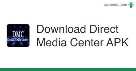 Direct Media Center Apk Android App Free Download