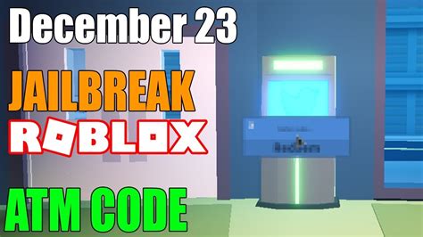 Discover brand new top working jail break codes for 2021. NEW 23 December JAILBREAK ATM CODE | Roblox - YouTube