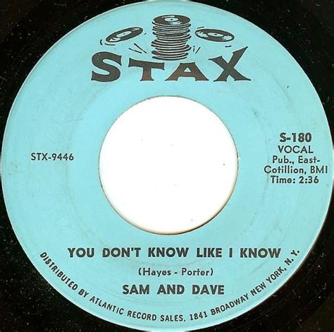 Sam And Dave You Dont Know Like I Know Lyrics Genius Lyrics