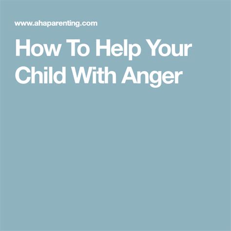 How To Help Your Child With Anger | Children, Gentle ...