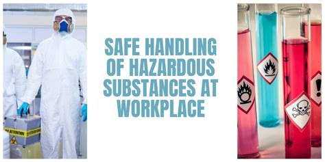 SAFE HANDLING OF HAZARDOUS SUBSTANCES AT WORKPLACE