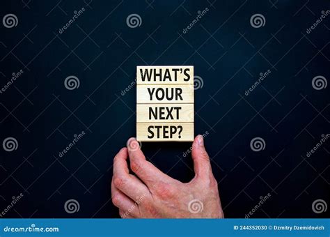 What Is Your Next Step Symbol Concept Words What Is Your Next Step On