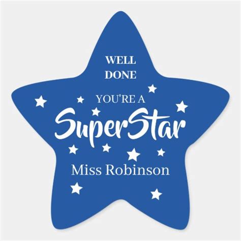 Teacher Well Done Youre A Superstar Star Sticker Zazzle