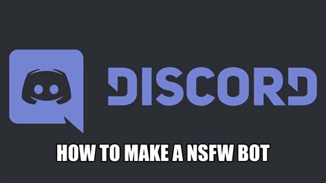 How To Make A Nsfw Bot For Discord Youtube