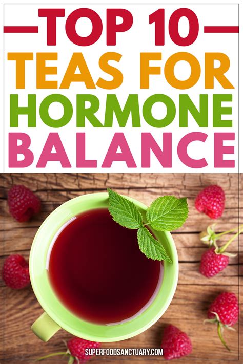Top 10 Herbal Teas For Hormone Balance Superfood Sanctuary