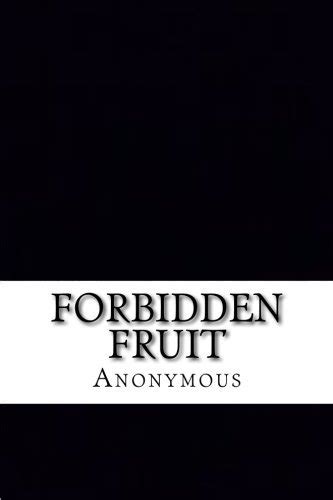 Forbidden Fruit A Classic Victorian Erotic Novel Luscious Exciting