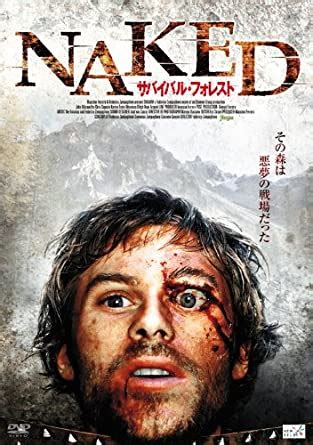Amazon NAKED サバイバルフォレスト DVD 映画