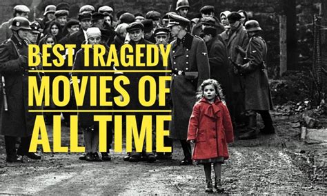 Laugh out loud with the funniest movie titles of all time. Tragedy Movies | 10 Best Tragic Films of All Time - The ...