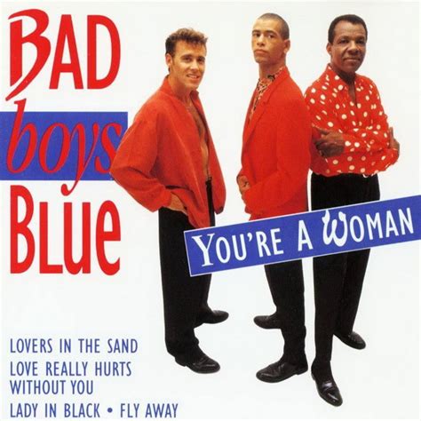 Bad Boys Blue Youre A Woman 1994 Cd Discogs