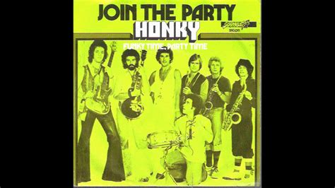 Honky Party Time Funky Time Youtube