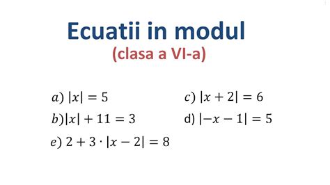 Ecuatii In Z Partea 4 Ecuatii In Modul Exercitii Rezolvate Clasa A